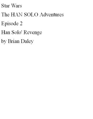 [Star Wars 01] • [Star Wars: The Han Solo Adventures 02] • Revenge